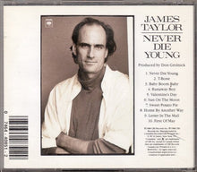 Load image into Gallery viewer, James Taylor (2) : Never Die Young (CD, Album)
