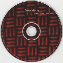Load image into Gallery viewer, Vernon Garrett : Half Past The Blues (CD, Album)
