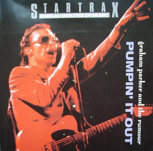 Graham Parker And The Rumour : Pumpin' It Out (CD, Comp)