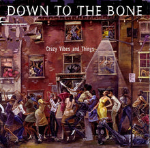 Load image into Gallery viewer, Down To The Bone : Crazy Vibes And Things (CD, Album)
