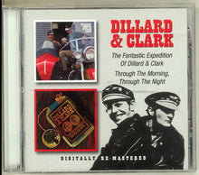 Load image into Gallery viewer, Dillard &amp; Clark : The Fantastic Expedition Of Dillard &amp; Clark / Through The Morning, Through The Night (CD, Comp, RE, RM)
