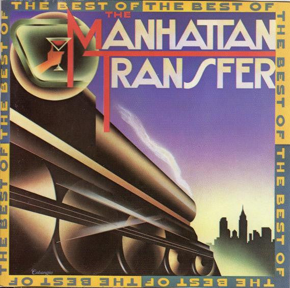 The Manhattan Transfer : The Best Of The Manhattan Transfer (CD, Comp, Club)
