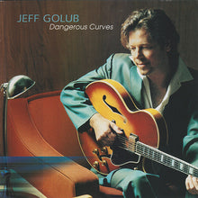 Load image into Gallery viewer, Jeff Golub : Dangerous Curves (CD, Album)
