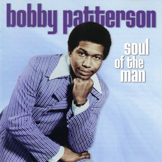 Bobby Patterson : Soul Of The Man (CD, Comp)