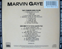 Load image into Gallery viewer, Marvin Gaye : That Stubborn Kinda Fellow / How Sweet It Is To Be Loved By You (CD, Album, Comp, RM)
