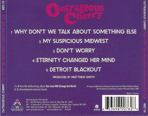 Outrageous Cherry : Why Don't We Talk About Something Else (CD, EP)