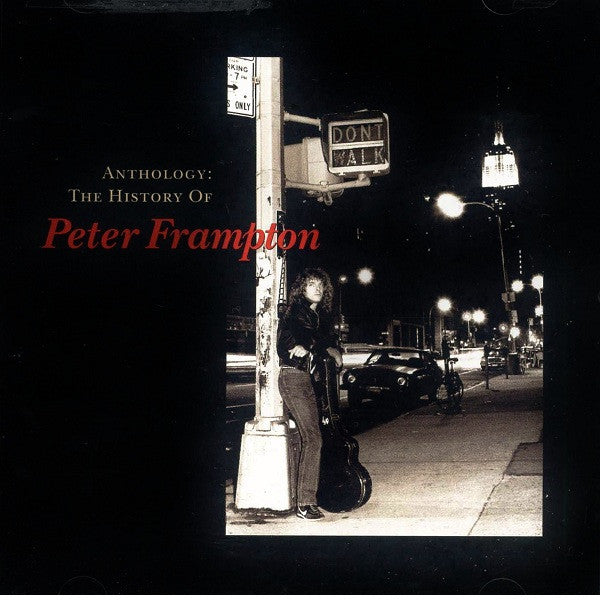 Peter Frampton : Anthology: The History Of Peter Frampton (CD, Comp)