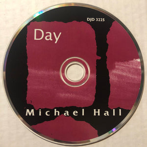 Michael Hall : Day (CD, Album)