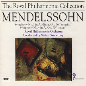 Mendelssohn*, Royal Philharmonic Orchestra*, Stefan Sanderling : Symphony No. 3 In A Minor, Op. 56 "Scottish" / Symphony No. 4 In A, Op. 90 "Italian" (CD, Album)