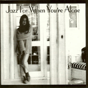 Various : Jazz For When You're Alone (CD, Comp)