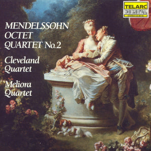 Mendelssohn*, The Cleveland Quartet : Quartet No. 2 In E Minor • Octet In E-flat Minor (CD, Album)
