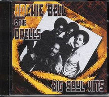 Load image into Gallery viewer, Archie Bell &amp; The Drells : Big Soul Hits (CD, Comp)
