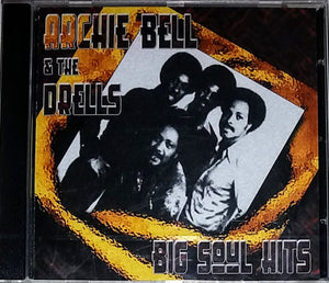 Archie Bell & The Drells : Big Soul Hits (CD, Comp)