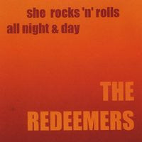 Load image into Gallery viewer, The Redeemers : She Rocks N Rolls All Night &amp; Day (CD)
