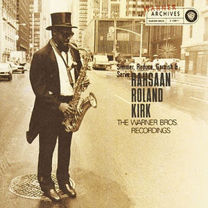 Rahsaan Roland Kirk* : Simmer, Reduce, Garnish And Serve / The Warner Bros. Recordings (CD, Album, Comp)