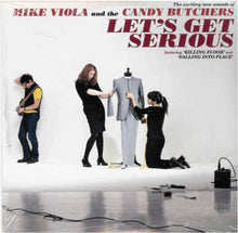 Load image into Gallery viewer, Mike Viola And The Candy Butchers* : Let&#39;s Get Serious (CD, EP)
