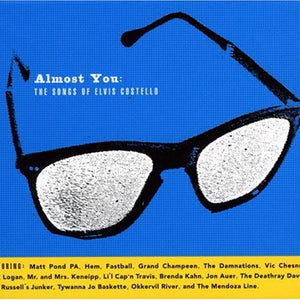 Various : Almost You: The Songs of Elvis Costello (CD, Comp)