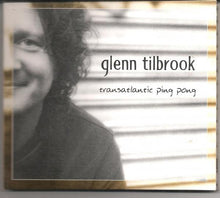 Load image into Gallery viewer, Glenn Tilbrook : Transatlantic Ping Pong (CD, Album)
