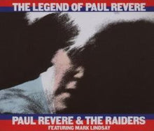 Load image into Gallery viewer, Paul Revere &amp; The Raiders Featuring Mark Lindsay : The Legend Of Paul Revere (2xCD, Comp, Mono)
