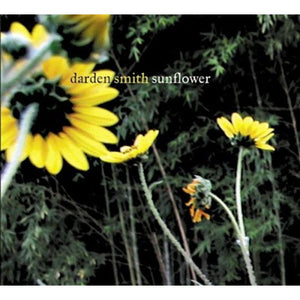 Darden Smith : Sunflower (CD, Album)
