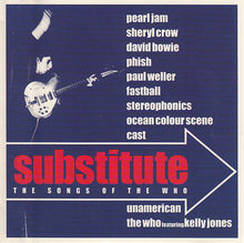 Load image into Gallery viewer, Various : Substitute (The Songs Of The Who) (CDr, Advance, Comp, Promo)
