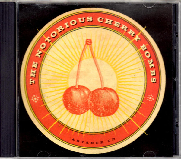 The Notorious Cherry Bombs : The Notorious Cherry Bombs (HDCD, Album, Promo)