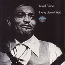 Load image into Gallery viewer, Lowell Fulson : Hung Down Head (CD, Comp, Mono, RM)
