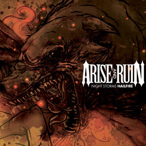 Arise And Ruin : Night Storms Hailfire (CD)