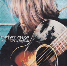 Load image into Gallery viewer, Peter Case : Torn Again (CD, Album)
