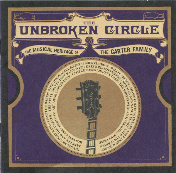 Various : The Unbroken Circle (The Musical Heritage Of The Carter Family) (CD, Album)