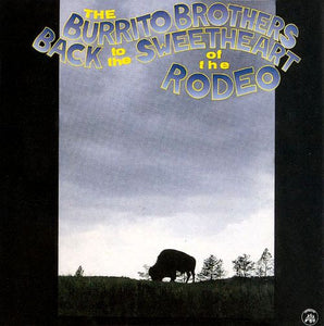 The Burrito Brothers* : Back To The Sweetheart Of The Rodeo (2xCD, Album)