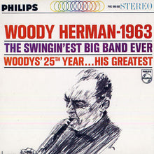 Load image into Gallery viewer, Woody Herman : 1963 – The Swingin’est Big Band Ever (CD, Album, Ltd, RE, RM)
