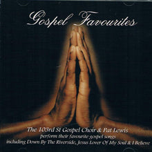 Load image into Gallery viewer, Pat Lewis &amp; The 103rd Street Gospel Choir : Gospel Favourites (CD, Album)
