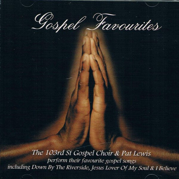 Pat Lewis & The 103rd Street Gospel Choir : Gospel Favourites (CD, Album)