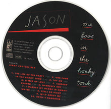 Load image into Gallery viewer, Jason* : One Foot In The Honky Tonk (CD, Album)
