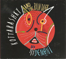 Load image into Gallery viewer, Kottarashky &amp; The Rain Dogs (2) : Demoni (CD, Album)
