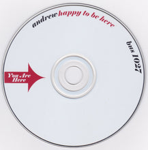 Load image into Gallery viewer, Andrew* : Happy To Be Here (CD, Album)
