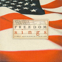 Load image into Gallery viewer, Various : Freedom Sings (First Amendment Center) (CD, Album, Comp)
