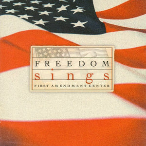 Various : Freedom Sings (First Amendment Center) (CD, Album, Comp)
