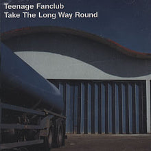 Load image into Gallery viewer, Teenage Fanclub : Take The Long Way Round (CD, Single, Promo)
