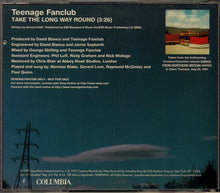 Load image into Gallery viewer, Teenage Fanclub : Take The Long Way Round (CD, Single, Promo)
