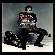 Chris Difford : I Didn't Get Where I Am (CD, Album)