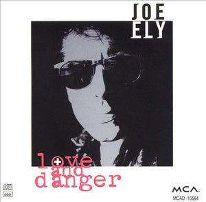 Joe Ely : Love And Danger (CD, Album)