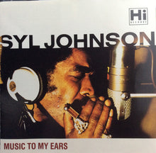 Load image into Gallery viewer, Syl Johnson : Music To My Ears (CD, Comp)
