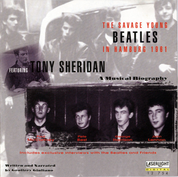 Buy Beatles* Featuring Tony Sheridan Written And Narrated by Geoffrey  Giuliano : The Savage Young Beatles In Hamburg 1961 (A Musical Biography)  (CD, P/Unofficial) Online for a great price – Antone's Record Shop