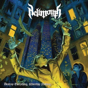 Hellmouth : Destroy Everything. Worship Nothing. (CD, Album)
