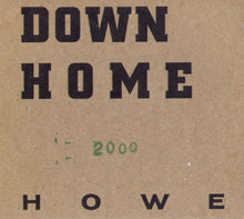 Load image into Gallery viewer, Howe* : Upside Down Home 2000 (CD, Album)
