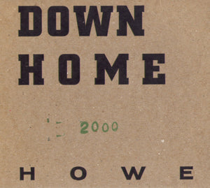 Howe* : Upside Down Home 2000 (CD, Album)