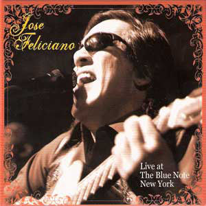 José Feliciano : Live At The Blue Note New York (CD, Album)