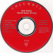 Load image into Gallery viewer, Bob Dylan : World Gone Wrong (CD, Album, RE)
